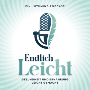 intumind Podcast Cover - Endlich Leicht